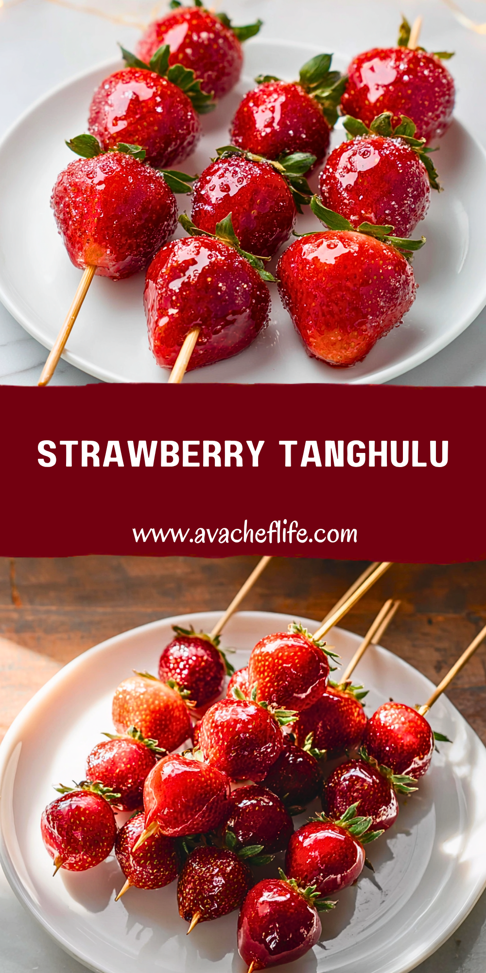 Strawberry Tanghulu Ava Chef Life
